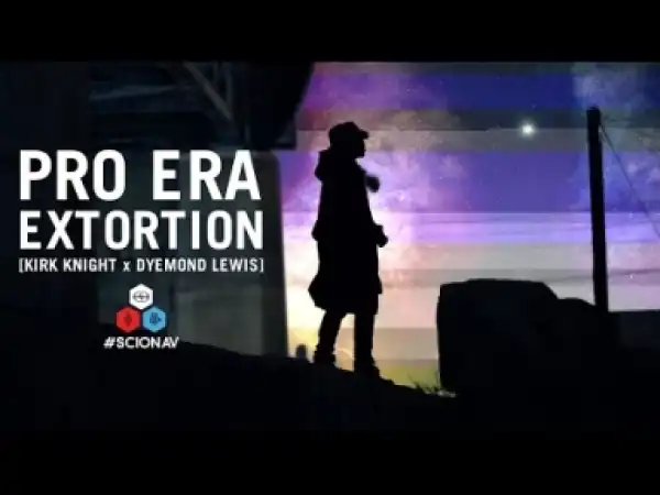 Video: Kirk Knight & Dyemond Lewis - Extortion